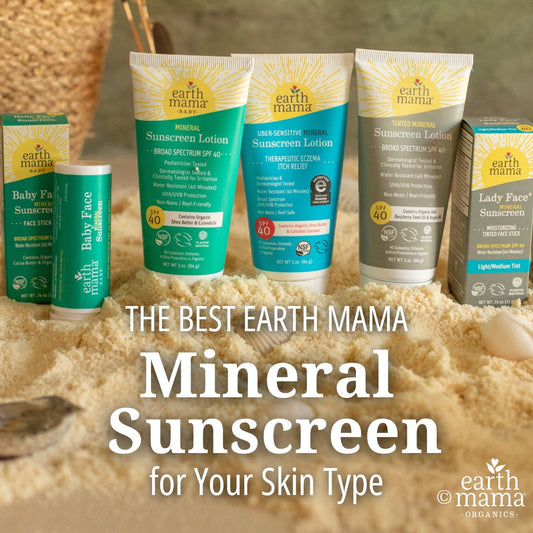 The Best Earth Mama Mineral Sunscreen for Your Skin Type