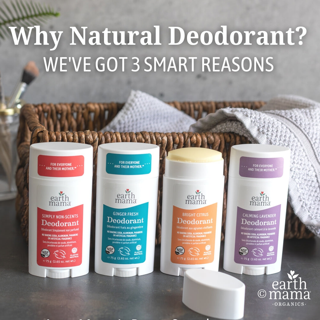 Why natural deodorant? We've got 3 smart reasons.