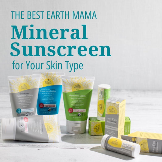 The Best Earth Mama Mineral Sunscreen for Your Skin Type