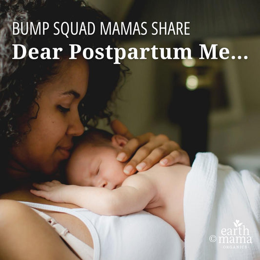 Dear Postpartum Me