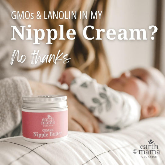 GMOs and Lanolin in My Nipple Cream? No Thanks!
