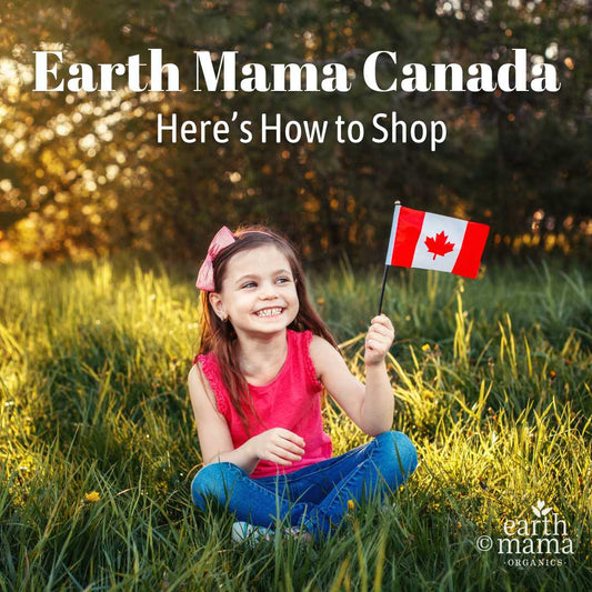 Earth Mama Canada: Here’s How to Shop