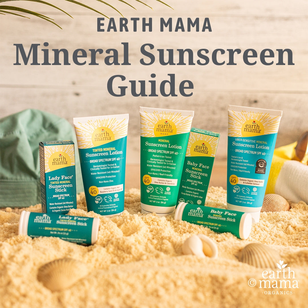 Earth Mama Mineral Sunscreen Guide