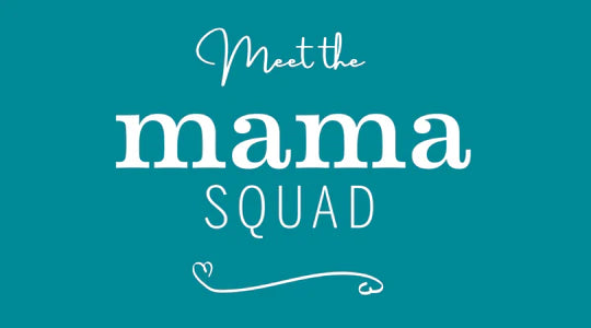 meet the mama squad
